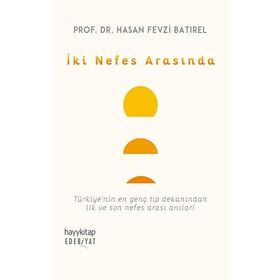 İki Nefes Arasında - Hasan Fevzi Batırel
