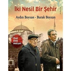 İki Nesil Bir Şehir - Aydın Boysan