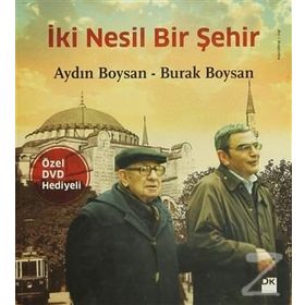 İki Nesil Bir Şehir - Aydın Boysan
