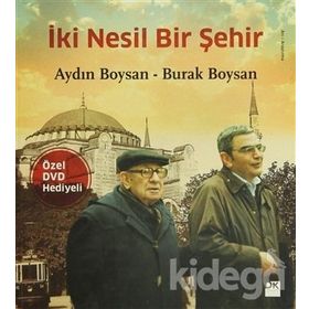İki Nesil Bir Şehir - Aydın Boysan