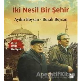 İki Nesil Bir Şehir - Aydın Boysan