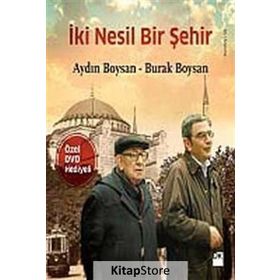 İKI NESIL BIR ŞEHIR - GENEL