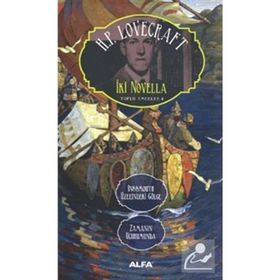 İki Novella - Inssmouth Üzerindeki Gölge Zamanın Uçurumunda - Howard Phillips Lovecraft