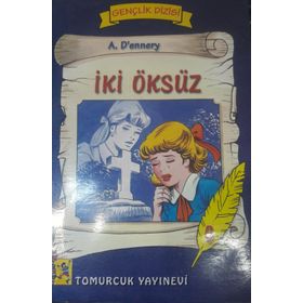 İki Öksüz - a dennery