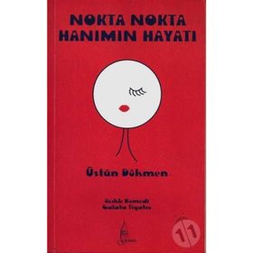 İKİ OYUN KOMŞU KÖYÜN DELISI NOKTA NOKTA HANIM'IN HAYATI - ÜSTÜN DÖKMEN