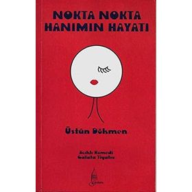 İKİ OYUN KOMŞU KÖYÜN DELISI NOKTA NOKTA HANIM'IN HAYATI - ÜSTÜN DÖKMEN