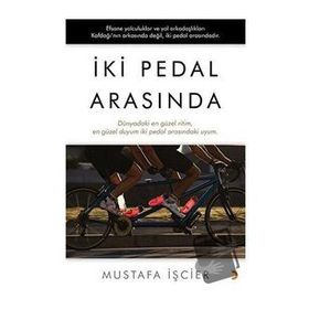 İki Pedal Arasında - Mustafa İşçier