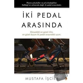 İki Pedal Arasında - Mustafa İşçier