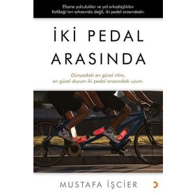 İki Pedal Arasında - Mustafa İşçier