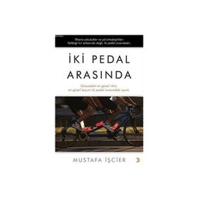 İki Pedal Arasında - Mustafa İşçier