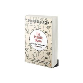 İki Politik Oyun Kadınlar Mahkemesi ve Fascismus - Gündoğdu Gencer