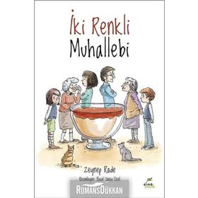 İki Renkli Muhallebi - Zeynep Rade