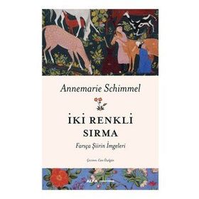 İki Renkli Sırma - Annemarie Schimmel