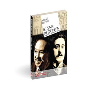 İKİ ŞAİR İKİ DÜNYA - NECATI CUMALI