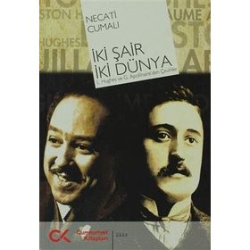 İKİ ŞAİR İKİ DÜNYA - NECATI CUMALI