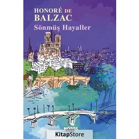 İki Şair - Sönmüş Hayaller 1 - Honore de Balzac