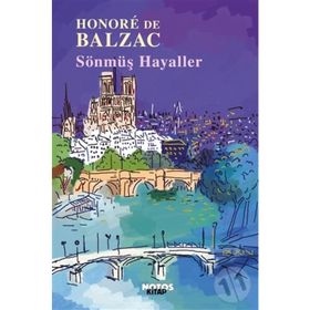 İki Şair - Sönmüş Hayaller 1 - Honore de Balzac