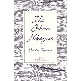 İKİ ŞEHRİN HIKAYESI - CHARLES DICKENS (ISBN:9789752972650)