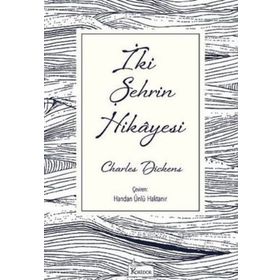 İKİ ŞEHRİN HIKAYESI - CHARLES DICKENS (ISBN:9789753387255)