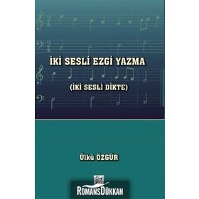 İki Sesli Ezgi Yazma - Ülkü Özgür