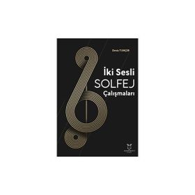 İki Sesli Solfej Çalışmaları Akademisyen Kitabevi