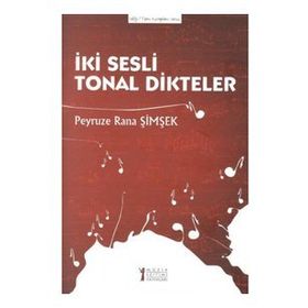 İki Sesli Tonal Dikteler-Müzik Eğitimi Yayınları