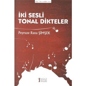 İki Sesli Tonal Dikteler-Müzik Eğitimi Yayınları