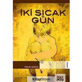 İKI SICAK GÜN - GENEL