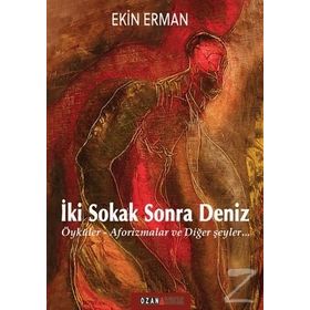 İki Sokak Sonra Deniz - Ekin Erman