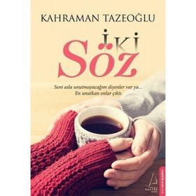 İki Söz - Kahraman Tazeoğlu
