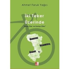 İki Teker Üzerinde - Babıali Kültür Yayıncılığı