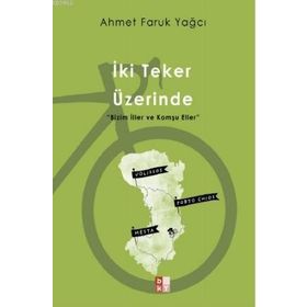 İki Teker Üzerinde - Babıali Kültür Yayıncılığı