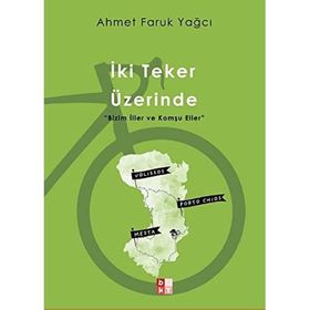 İki Teker Üzerinde - Babıali Kültür Yayıncılığı
