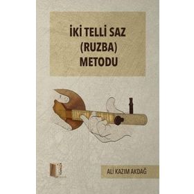 İki Telli Saz Metodu - Ali Kazım Akdağ