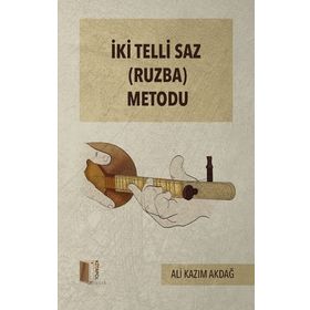 İki Telli Saz Metodu - Ali Kazım Akdağ