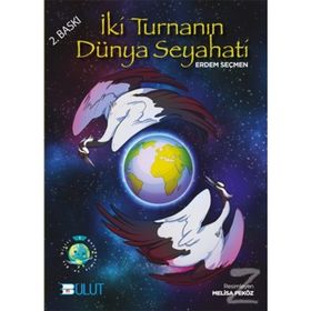 İki Turnanın Dünya Seyahati Erdem Seçmen Bulut Yayınları