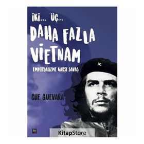 İki, Üç, Daha Fazla Vietnam - ernesto che guavera