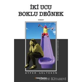 İki Ucu Boklu Değnek - Ayfer Gültekin