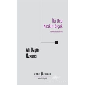İki Ucu Keskin Bıçak - Cemal Süreya
