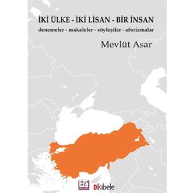 İki Ülke İki Lisan Bir İnsan - Mevlüt Asar