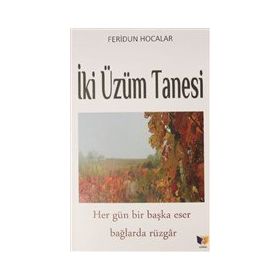 İki Üzüm Tanesi - Feridun Hocalar