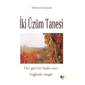 İki Üzüm Tanesi - Feridun Hocalar