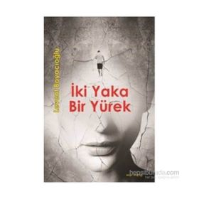 İki Yaka Bir Yürek - Levent Boyacıoğlu
