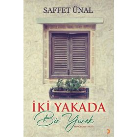 İki Yakada Bir Yürek - Saffet Ünal