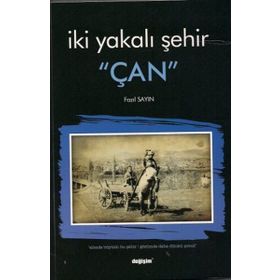 İki Yakalı Şehir Çan - Fazıl Sayın