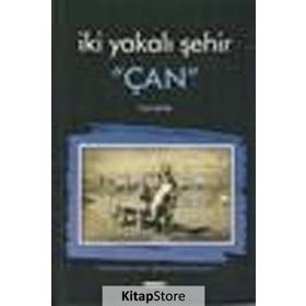 İki Yakalı Şehir Çan - Fazıl Sayın