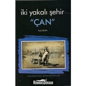 İki Yakalı Şehir Çan - Fazıl Sayın