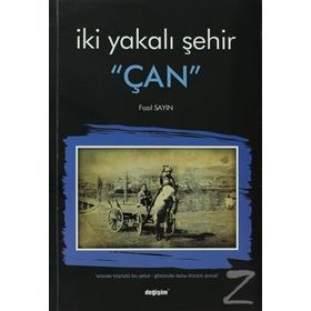 İki Yakalı Şehir Çan - Fazıl Sayın