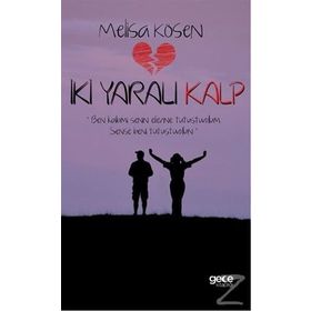 İki Yaralı Kalp - Melisa Kösen