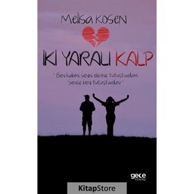 İki Yaralı Kalp - Melisa Kösen